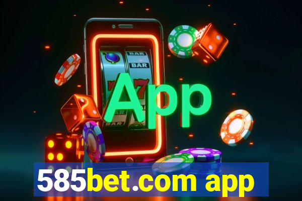 585bet.com app